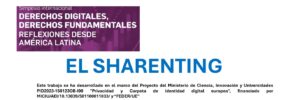 Diapositiva de la ponencia «El sharenting» de Iciar López-Vidriero Tejedor en el Simposio internacional «Derechos digitales, derechos fundamentales: reflexiones desde América Latina»